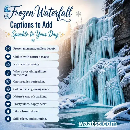 frozen-waterfall-captions-to-add-sparkle-to-your-day