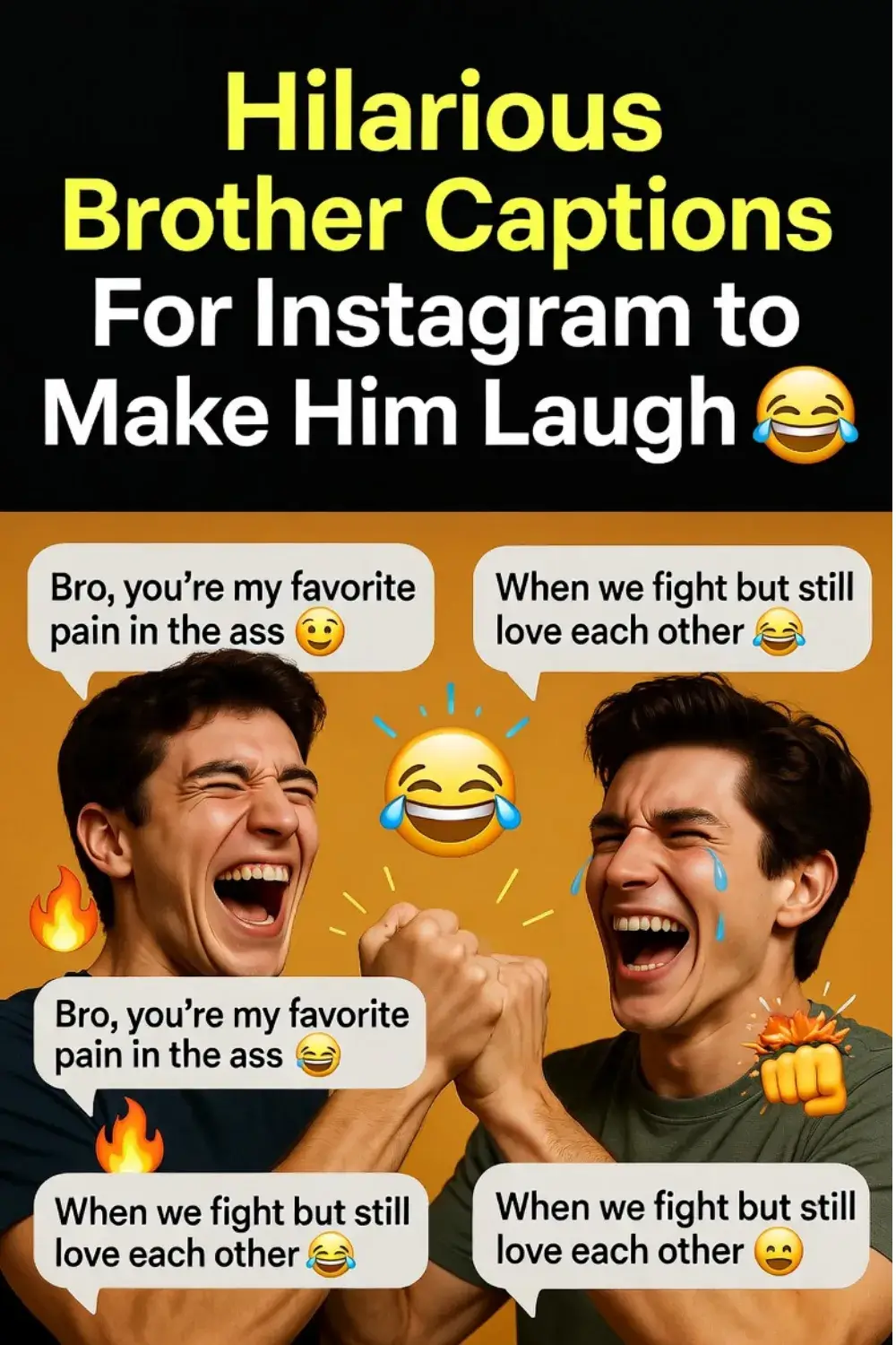 hilarious-brother-captions-for-instagram-to-make-him-laugh